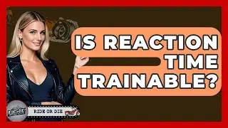 Is Reaction Time Trainable? - Ride or Die Motorcycles