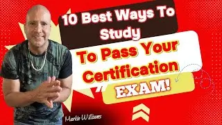 10 Best Ways To Study To Pass Your Certification Exams💯