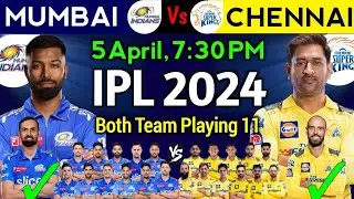 IPL 2024 | Chennai Vs Mumbai Playing 11 Comparison 2024 | CSK vs MI Playing 11 2024