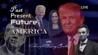 Past, Present, Future of America | Live with Prophet Tracy