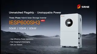 SRNE C&I Energy Storage System, IESP Hybrid Inverter ⚡ + Ket High-voltage Battery