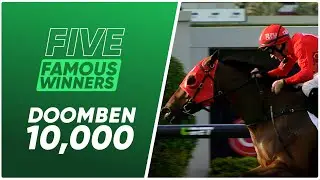 FIVE FAMOUS WINNERS: DOOMBEN 10,000