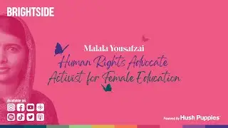 Malala and her Achievements | The Bright Side Show