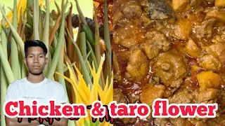 Chicken curry | taro flower with pork curry tasty// northeast cooking channel 