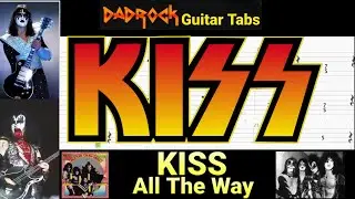 All The Way - KISS - Guitar + Bass TABS Lesson