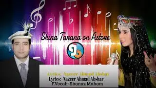 Shina New Song 2019 || Astore at Bujon || Nazeer Hussain Abshar & Shanaz Maham Presents GB New Songs