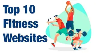 Top 10 Fitness Websites.