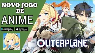 Outerplane Strategy Anime: Gameplay, como jogar, RPG, a&ccedil;&atilde;o, habilidades (Android/IOS) JOGO GR&Aacute;TIS!