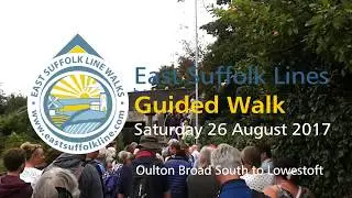 East Suffolk Lines Guided Walk - Oulton Broad South to Lowestoft