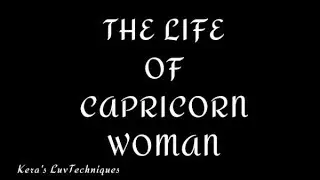 The Life Of Capricorn Woman