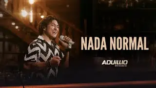NADA NORMAL - Aduíllio Mendes (Bebendo e Amando)