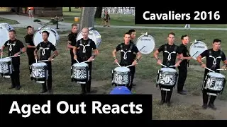 Cavaliers Drumline 2016 || Aged Out Reacts