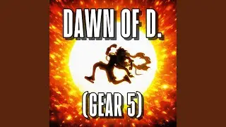 Dawn of D. (Gear 5)