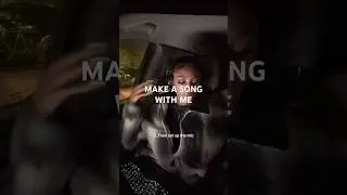 Watch me make a song in my car!
