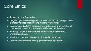 Business Ethics&mdash;Feminist Ethics, Care Ethics, Marxist Ethics, Humanistic Psychology