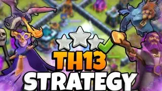 Easiest TH13 Attack Strategy (with Examples!)