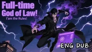 【Full】【Eng Dub】Full-time God of Law! I am the rules  #animation #newanime #2025