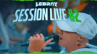 Lebray | SESSION LIVE #2 Cumbia Chill