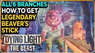How to Get Legendary Beaver's Stick (Bobr Kurwa Easter Egg) in Dying Light The Beast