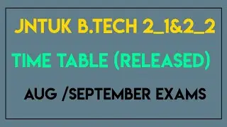 JNTUK 2_2&2_1 EXAMS TIME TABLE ||JNTUK EXAMS 2021 ||JNTUK LATEST UPDATES ||jntuk updates 2021 ||