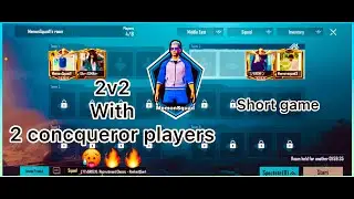 2v2 Friendly With Conquerors