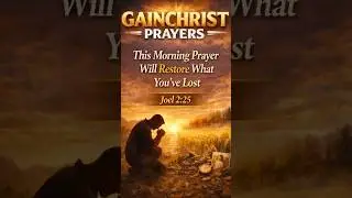 God Will Restore What You Lost | Morning Prayer #prayer #christianmotivation