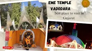 EME temple Vadodara | best place to visit in Vadodara Gujrat |