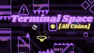 Terminal Space By JBRedux [All Coins] | Geometry Dash (Daily)