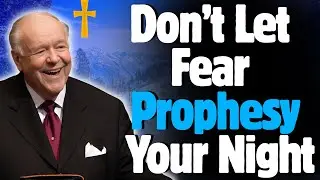 SAY THIS BEFORE SLEEP & ENTER PERFECT PEACE | KENNETH E. HAGIN Faith Confessions
