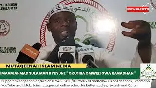OKUSIBA BY IMAAM AHMAD SULAIMAN KYEYUNE