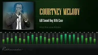 Courtney Melody - Kill Sound Boy With Ease (Who She Love Riddim) [HD]