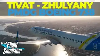 MSFS | Tivat LYTV - Kyiv Zhulyany UKKK | PMDG 737-800 | Ukraine International  [UA]