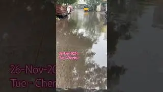 Chennai rains 2024 - Nov - 26 #mechmanvlogs #chennai #rain