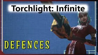 Basic defences explained | Torchlight: Infinite