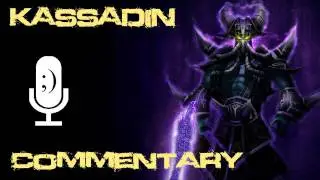 Kassadin Commentary