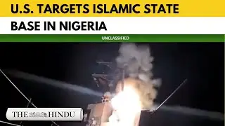 U.S. launches strike against Islamic State militants in northwest Nigeria, warns of more airstrikes