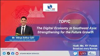 AD55: The Digital Economy in Southeast Asia: Strengthening for the Future Growth