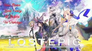 LOST EPIC 1.3.5.1 - Normal Difficulty - Level 1 only - New Game - All bosses - NO DAMAGE