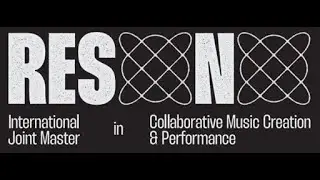 RESONO international joint master in collaborative music creation & performance