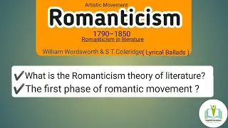 What is the Romanticism theory of literature ? #romanticismth#literaturepag