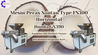 Mesin Peras Santan Type FS300 || Tes Mesin Peras Santan || Mesin Peras Santan Fortuna