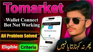 Tomarket Airdrop Not Open 👐 problem solve,  Tomarket Wallet Connect prosess, Tomarket listing, claim