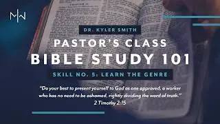 1-28-26 | Pastor's Class | Dr. Kyler Smith | Bible Study 101: Skill No 3: Learn the Context
