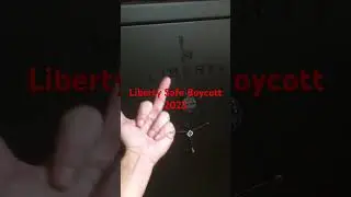 Liberty Safe Boycott 2023! #LibertySafe