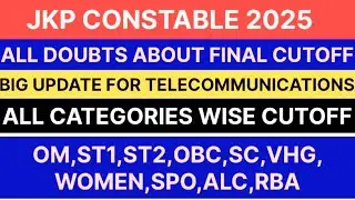 JKP CONSTABLE RECRUITMENT 2025 || AFTER DV FINAL EXPECTED CUTOFF ||  UPDATE ON TELECOMMUNICATION 