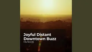 Bustling City All Day
