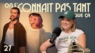 On s'connait pas tant que ça #27 - Emi Chicoine