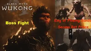 Black Myth: Wukong_King of Flowing Sands, Second Rat Prince Boss Fight