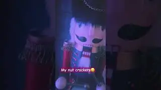 My nut crackers!