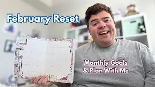 Ежемесячная перезагрузка | Обновление моего списка ежедневников | Цели на февраль и планирование ...